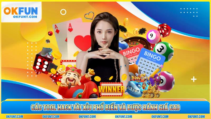Các tool hack tài xỉu phổ biến và được đánh giá cao