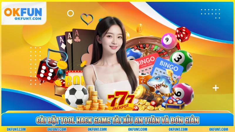 Cài đặt tool hack game tài xỉu an toàn và đơn giản