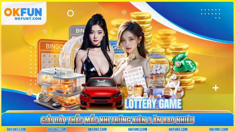 Giải đáp thắc mắc khi trúng xiên 3 ăn bao nhiêu